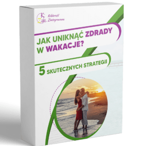 Jak uniknąć zdrady w wakacje? 5 skutecznych strategii.