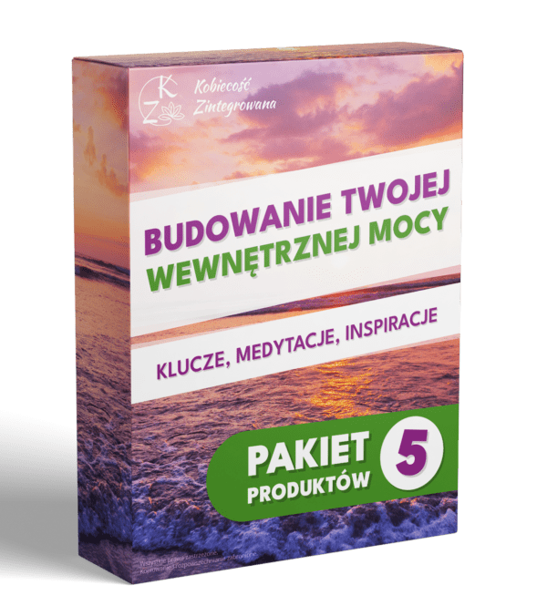 Budowanie Twojej Wewnętrznej Mocy. Klucze, Medytacje, Inspiracje. Pakiet 5 Produktów.